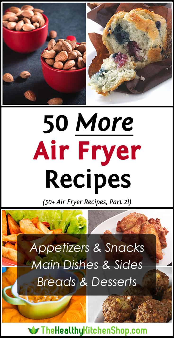 50 More Air Fryer Recipes at https://thehealthykitchenshop.com//