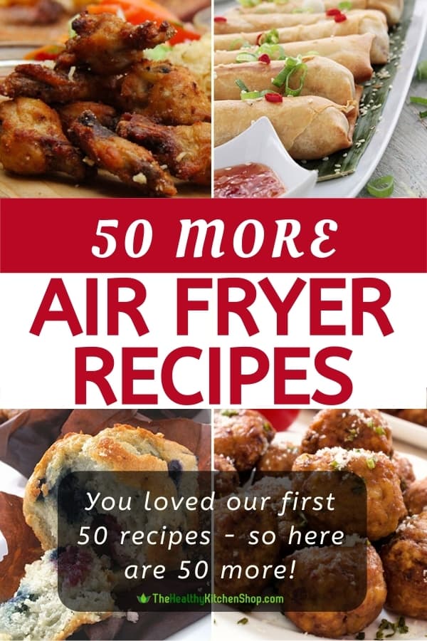 50 More Air Fryer Recipes