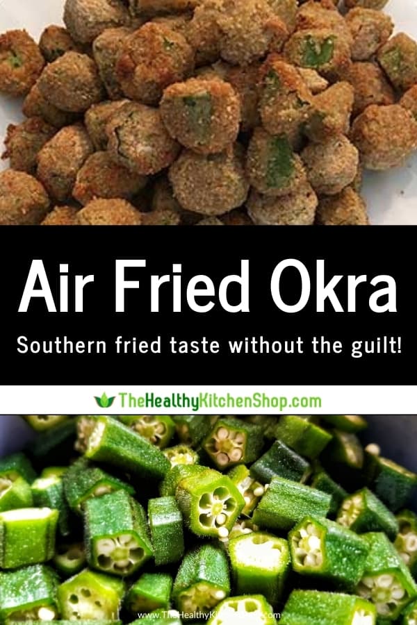Air fryer recipe for Fried Okra, from The Air Fryer Bible