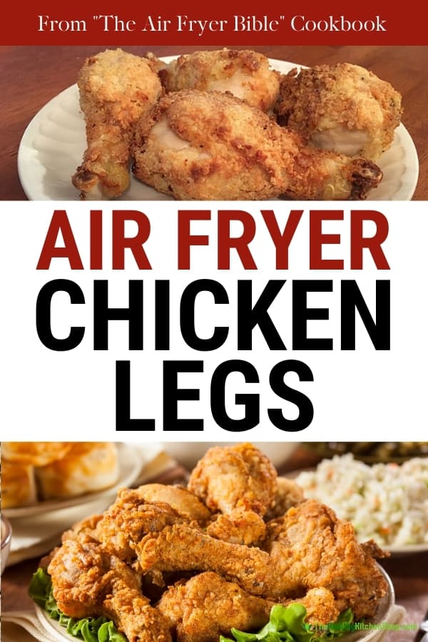 Air Fryer Chicken Legs Recipe from The Air Fryer Bible