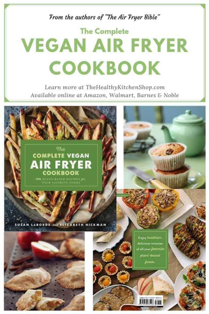 The Complete Vegan Air Fryer Cookbook - Get it at Amazon!