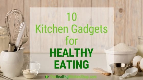 Gadgets that make healthy eating easy