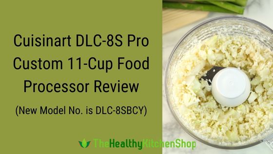 Cuisinart DLC-8S Pro Custom 11-Cup Food Processor Review