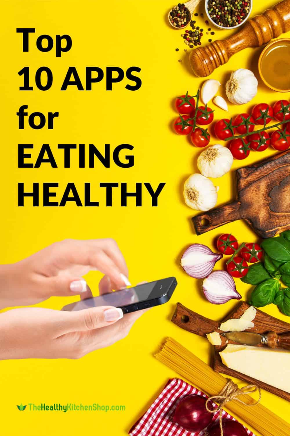 Top 10 Apps for Eating Healthy
