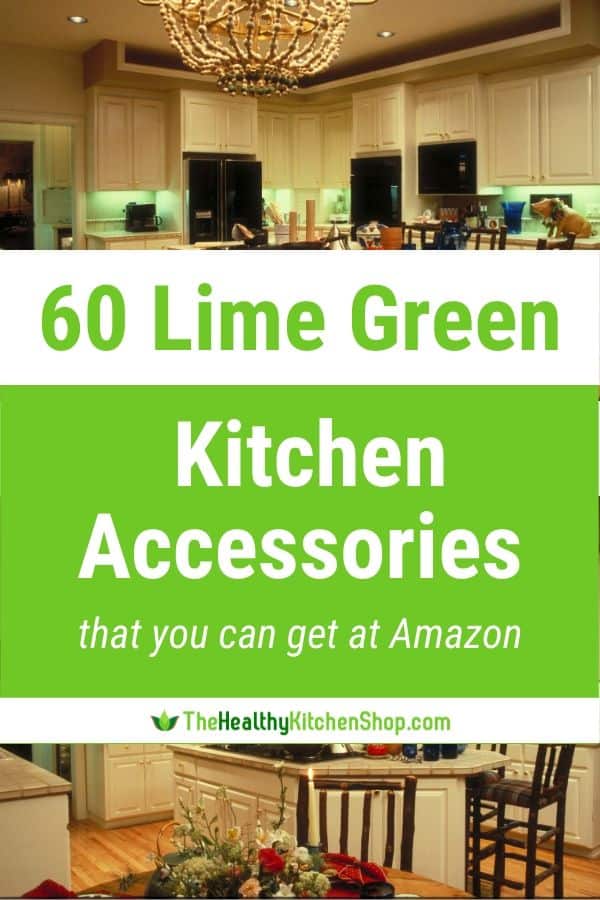 Lime Green Kitchen Accessories That You Can Get At Amazon