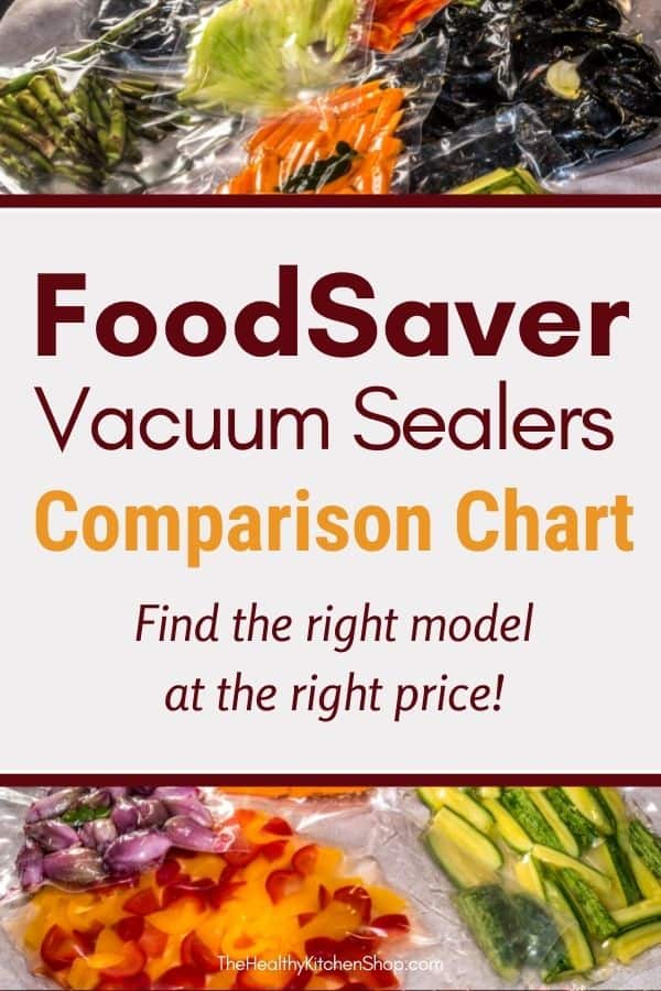 FoodSaver Vacuum Sealers Comparison Chart