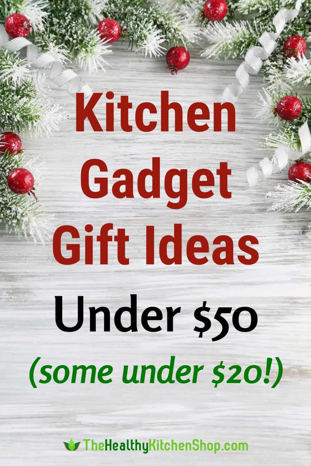 Kitchen Gadget Gift Ideas