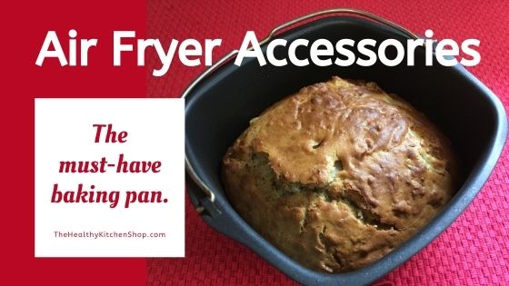 https://thehealthykitchenshop.com/wp-content/uploads/2017/06/air-fryer-accessories-the-must-have-pan-banner.jpg