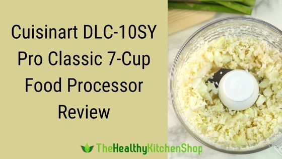 Cuisinart DLC-10SY Pro Classic 7-Cup Food Processor Review