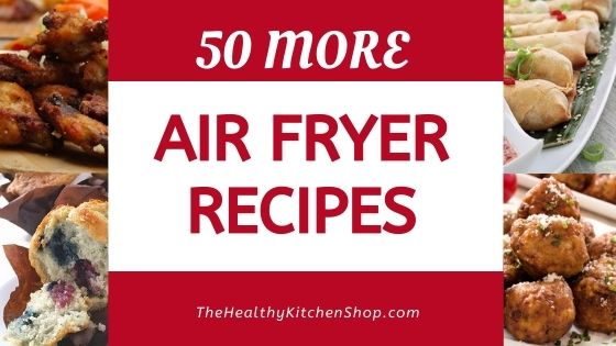 50 More Air Fryer Recipesåç
