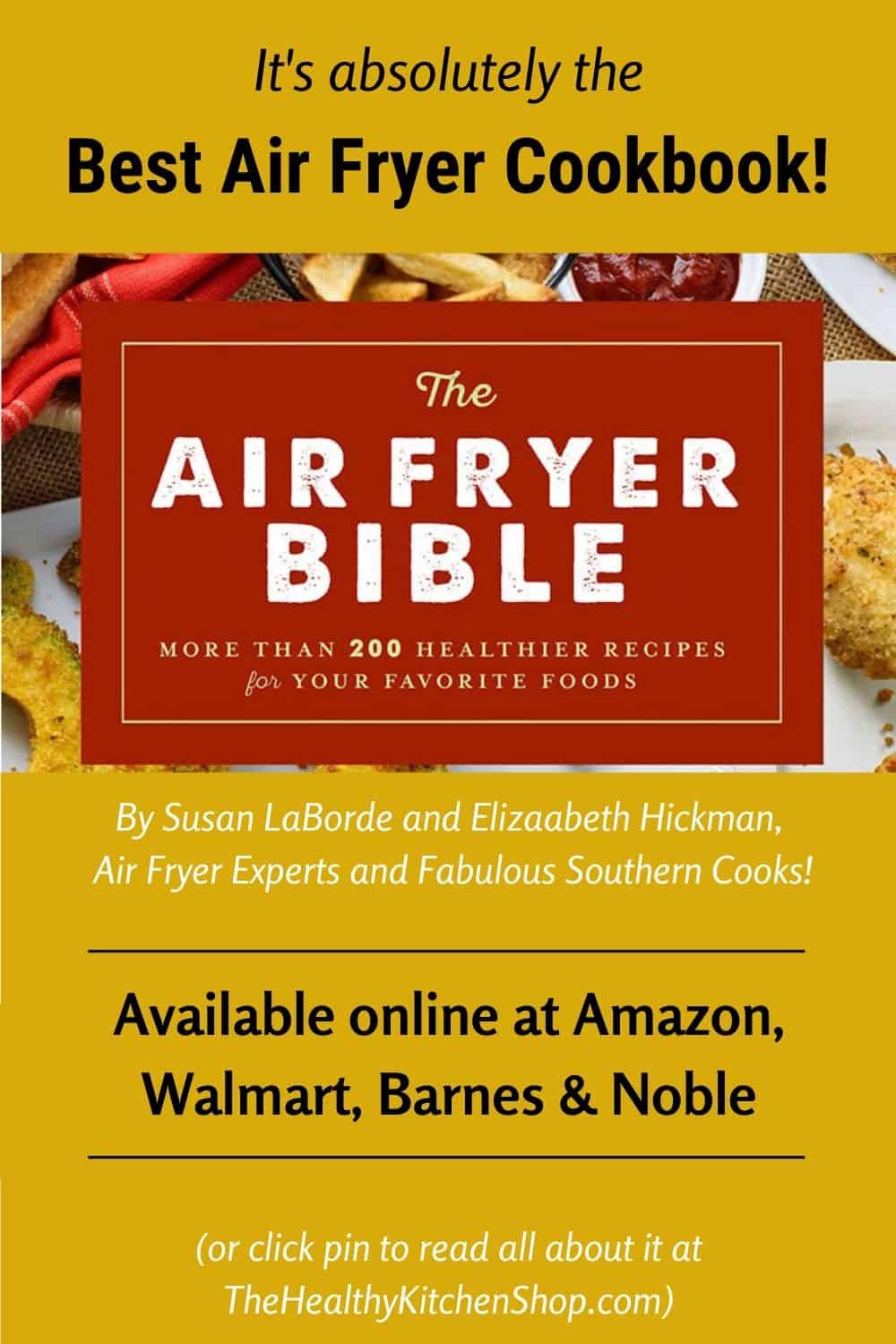 It's Absolutely the Best Air Fryer Cookbook