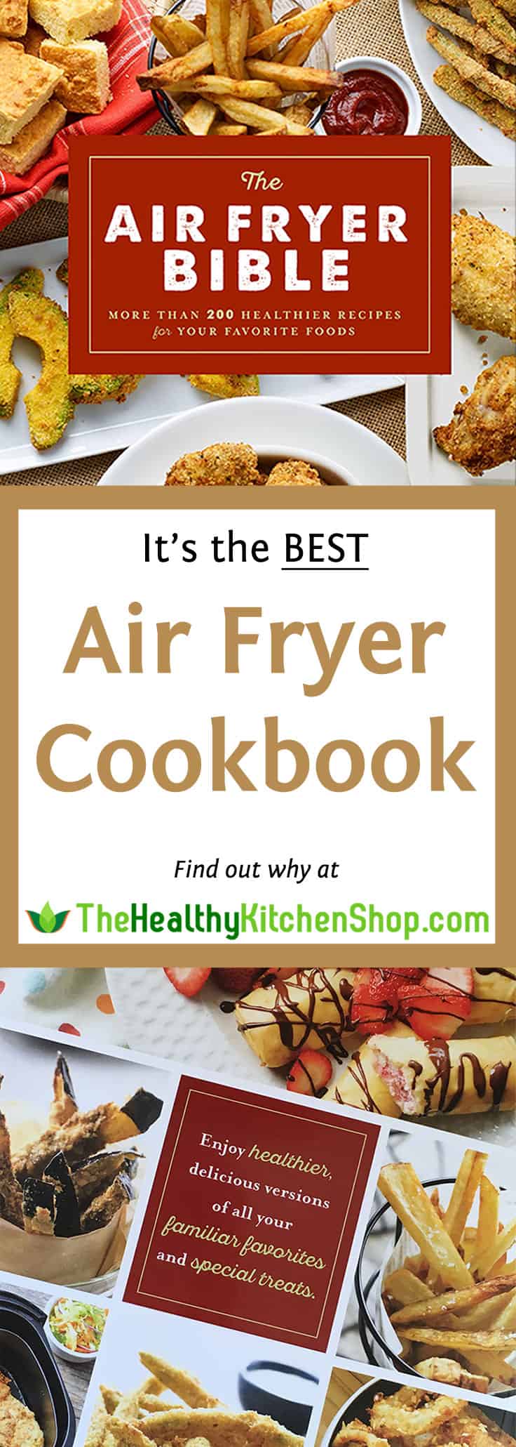 The Air Fryer Bible is the best Air Fryer Cookbook - find out why at https://thehealthykitchenshop.com/