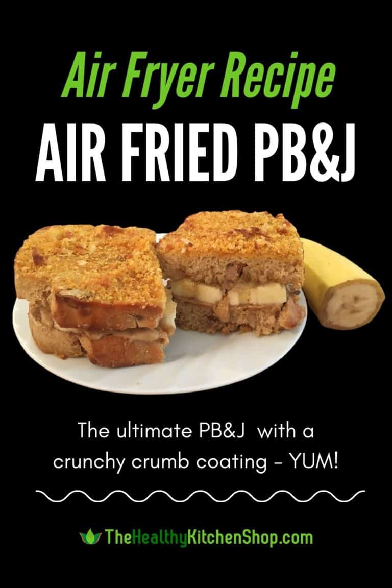 Air Fryer Recipe Fried PB&J The Air Fryer Bible Cookbook