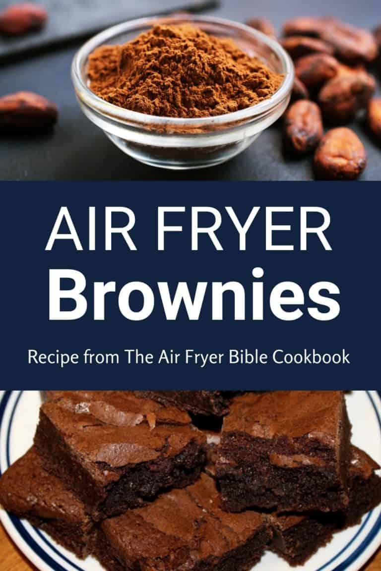 Air Fryer Recipe Brownies After Dark, from The Air Fryer Bible