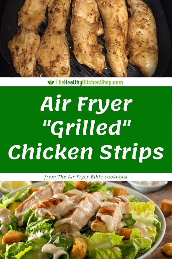 Air Fryer Grilled Chicken Strips Recipe