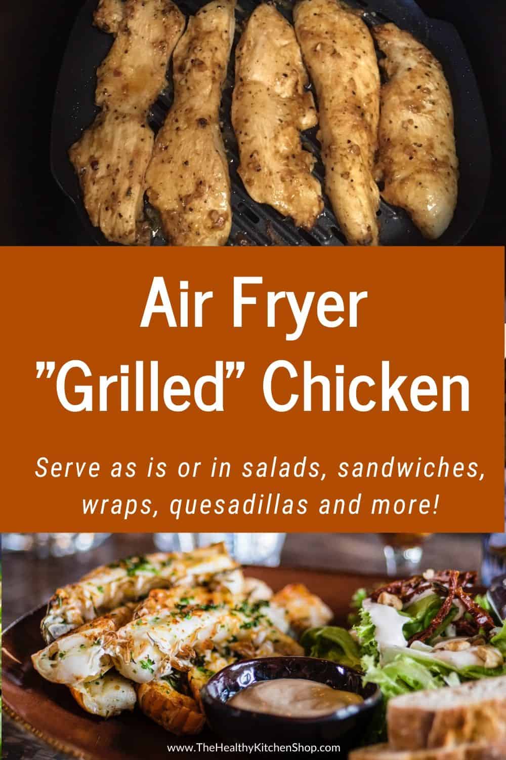 Air Fryer Grilled Chicken - Great in salads, wraps & lots more.