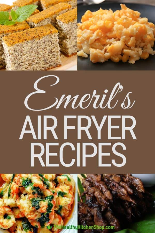 Emeril Air Fryer Recipes