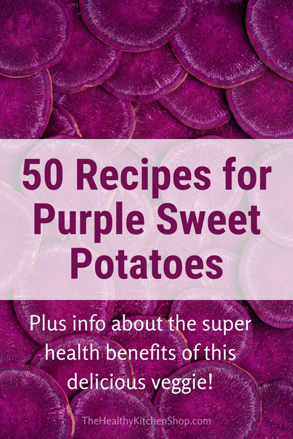 50 Recipes for Purple Sweet Potatoes