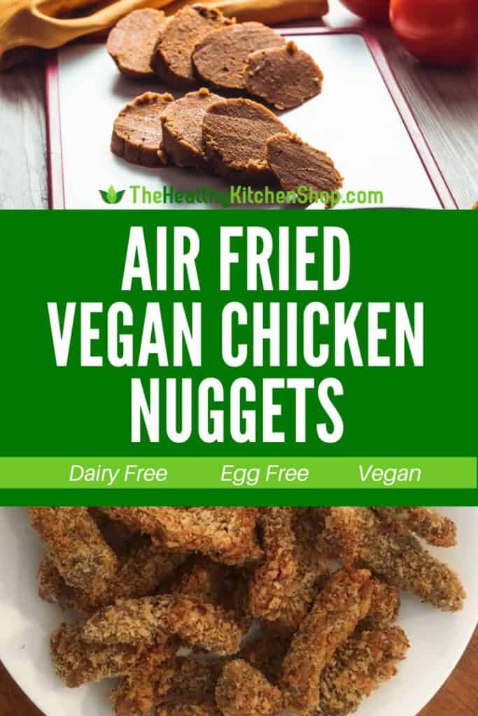 ChickenFried Seitan Delicious Vegan Chicken Recipe for your Air Fryer!