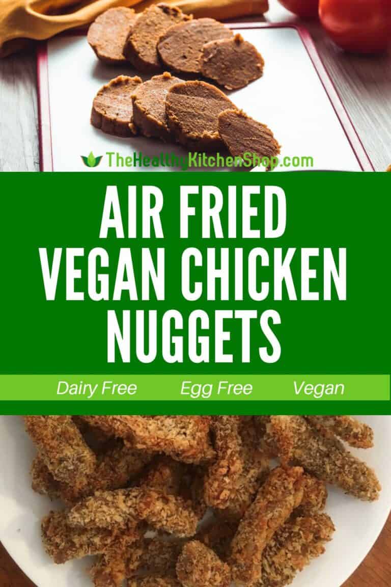 ChickenFried Seitan Delicious Vegan Chicken Recipe for your Air Fryer!