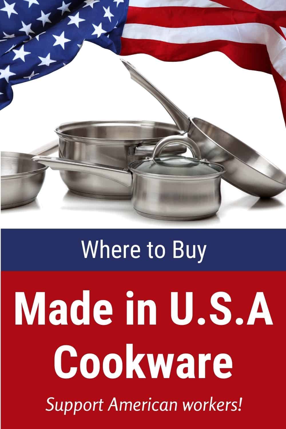 Made in U.S.A. Cookware
