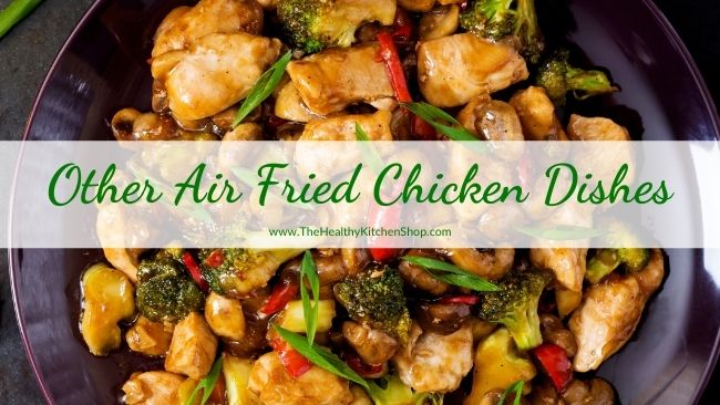Air Fried Chicken Dishes No Breading