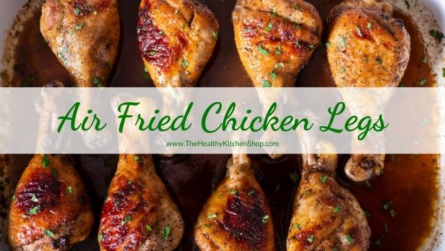 Air Fryer Chicken Legs No Breading