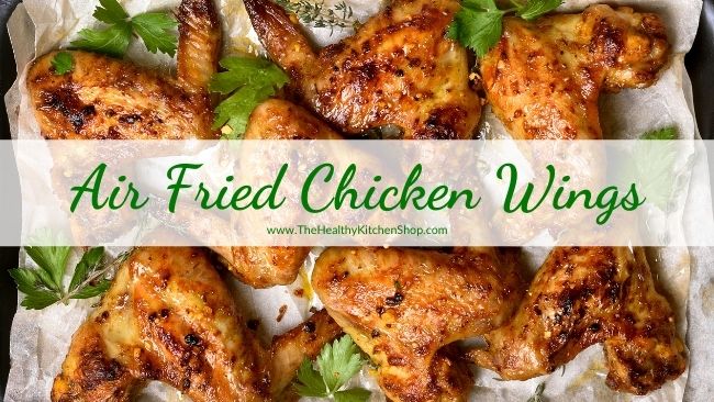 Air Fried Chicken Wings