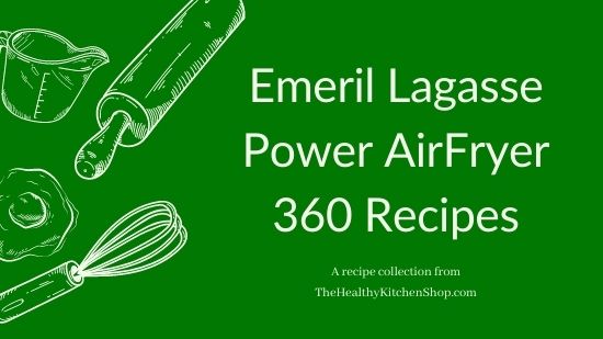 Emeril Lagasse Power AirFryer 360 Review • Air Fryer Recipes