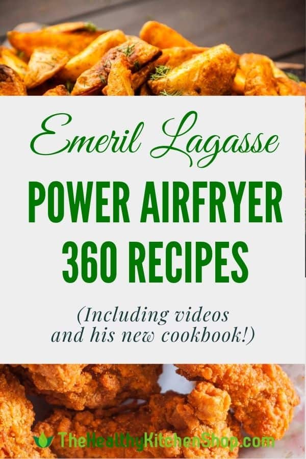Emeril Lagasse Power Air Fryer 360 Recipes
