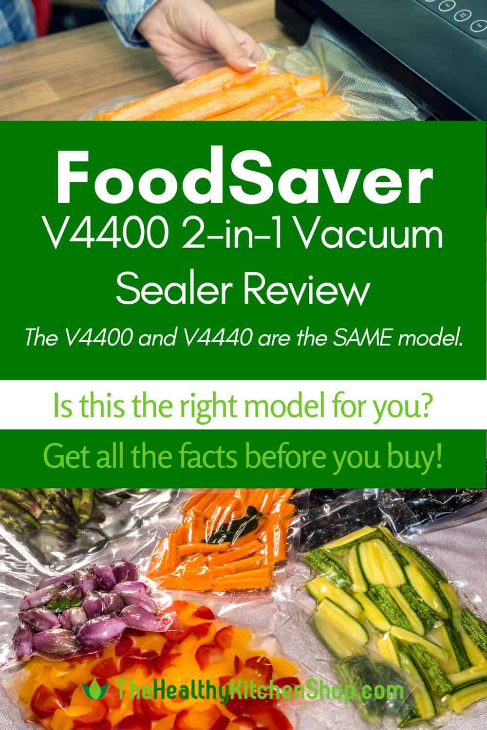 FoodSaver V4400 Vacuum Sealer Review