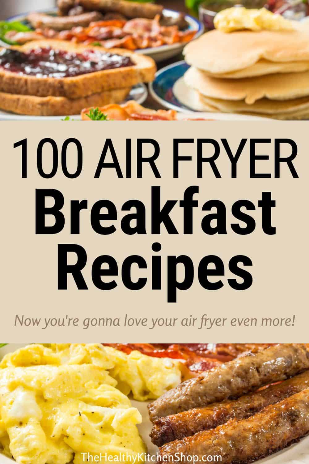 Air Fryer Breakfast Recipes