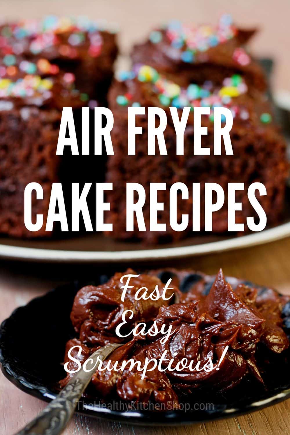 Air Fryer Cake Recipes