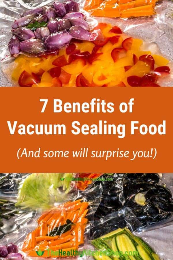 Benefits of Vacuum Sealing Food