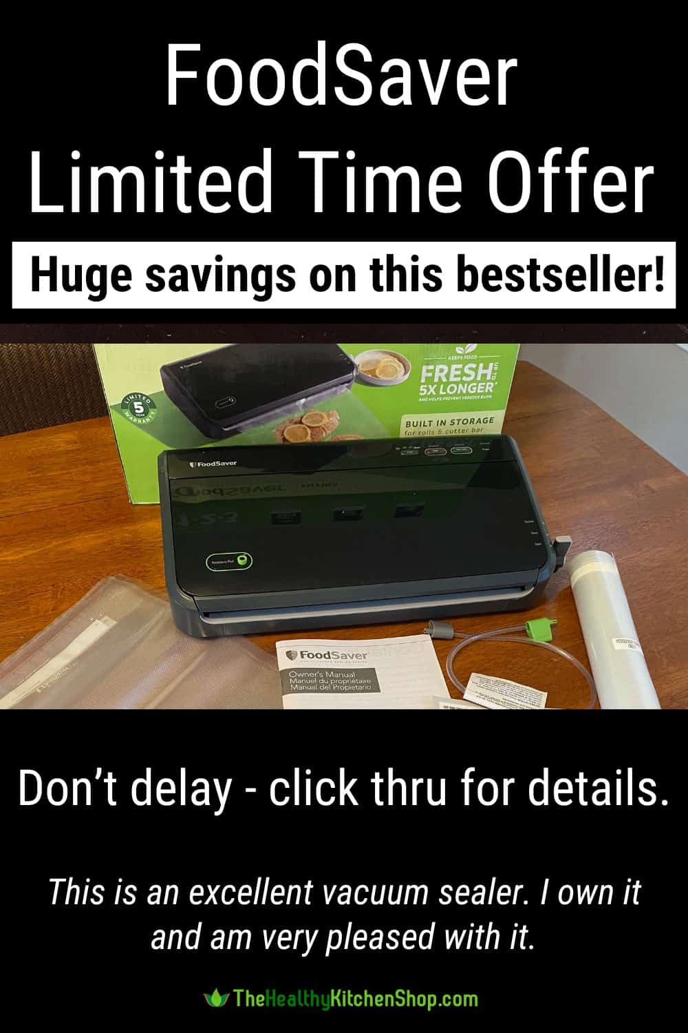 FoodSaver Limited Time Offer