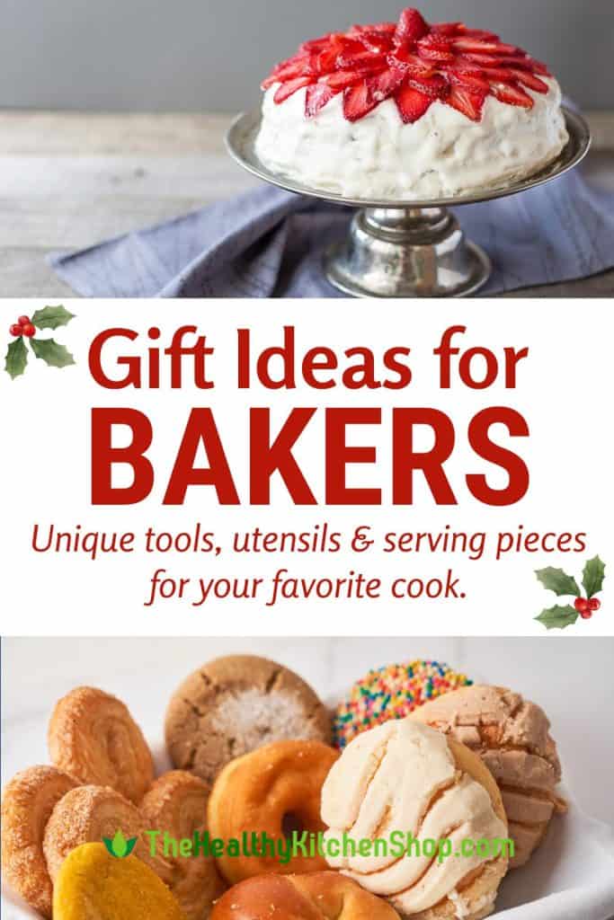 Gift Ideas for Bakers Tools & Utensils Your Favorite Cook Will Love!